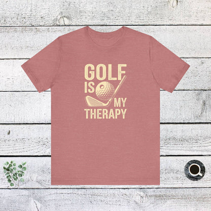 Men & Women Golf T-Shirt: Golf is my Therapy(2). Unisex Golf T-Shirt.