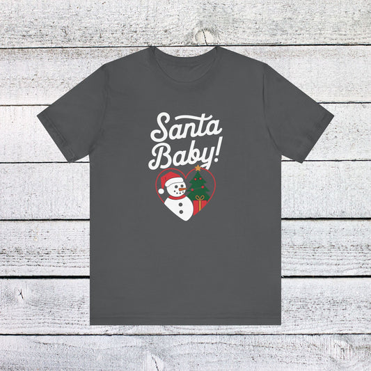 Men & Women Christmas T-Shirt. Santa Baby. Unisex Christmas T-Shirt.