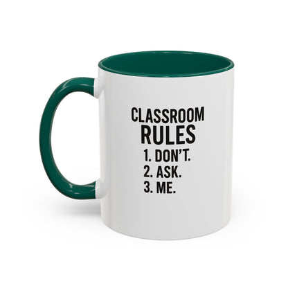 Colorful Classroom Rules Mug - Perfect for Teachers and Students. Teachers with attitude.
