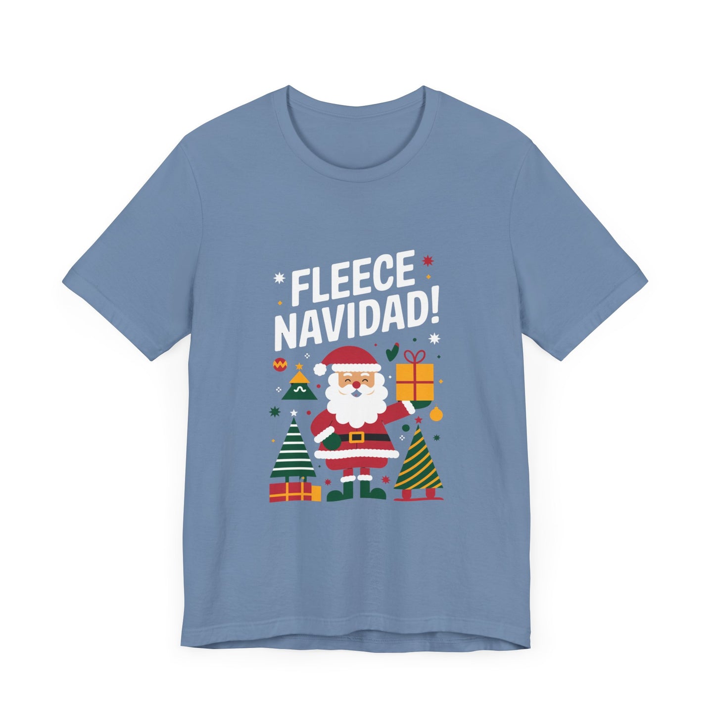 men & women christmas t-shirt. fleece navidad! unisex christmas t-shirt.