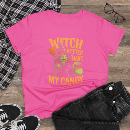 Women's T-Shirt, Women's Tee, Women's Halloween, Witch better have my candy!