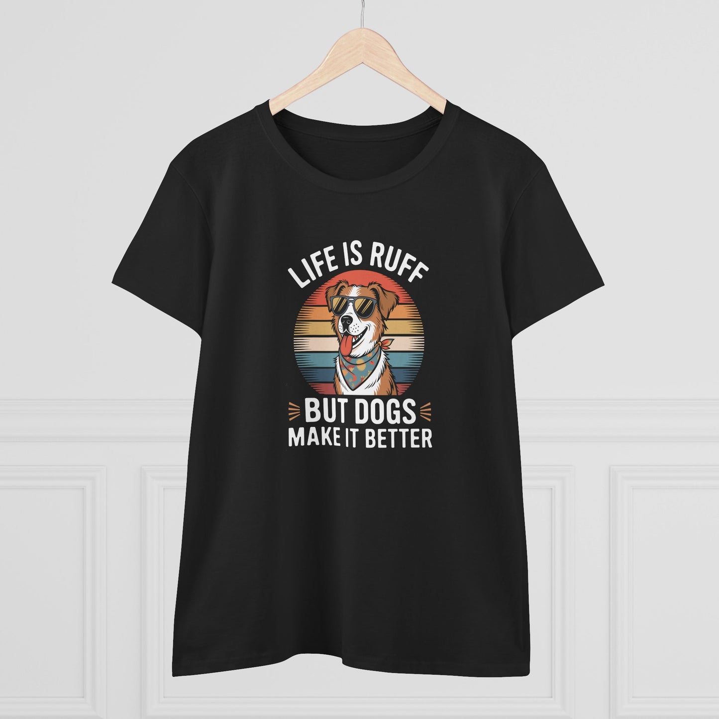 women's midweight cotton tee - live is ruff, but dogs make it better | funny dog lover gift | cute pet quote design