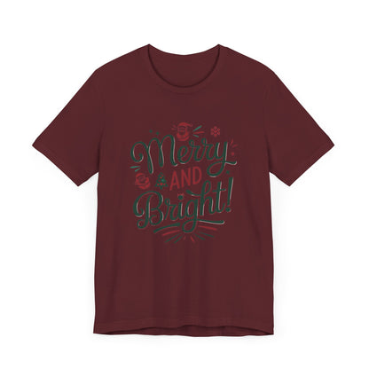 Men & Women Christmas T-Shirt. Merry & Bright. Unisex Christmas T-Shirt.