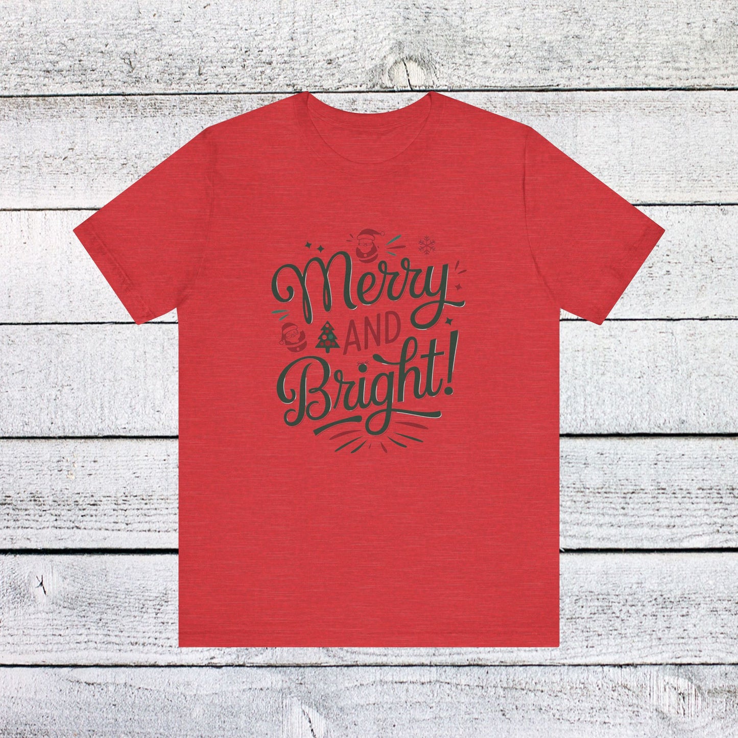 men & women christmas t-shirt. merry & bright. unisex christmas t-shirt.