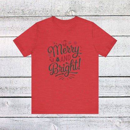 Men & Women Christmas T-Shirt. Merry & Bright. Unisex Christmas T-Shirt.