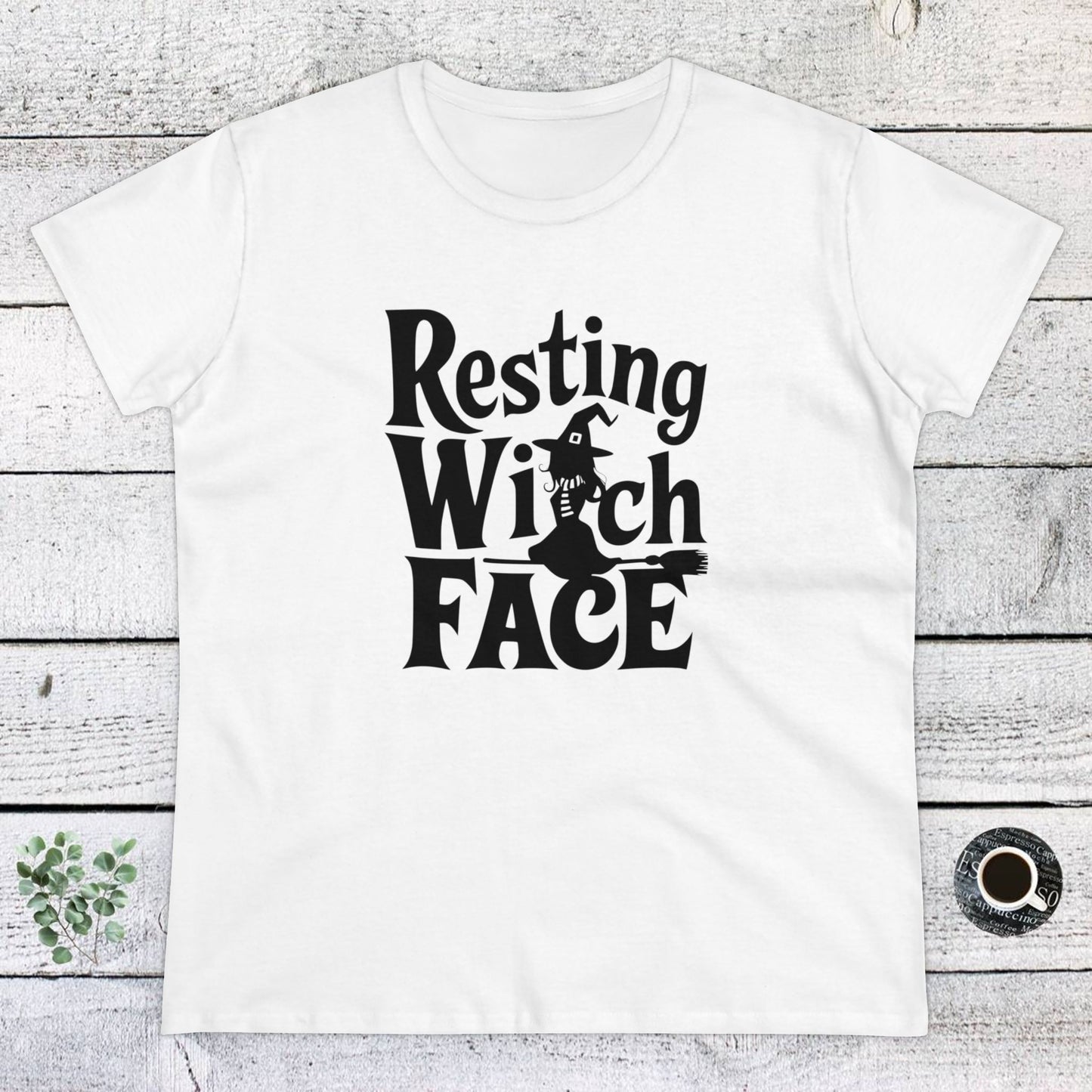 women's t-shirt, women's tee, halloween, funny gift, resting witch face!