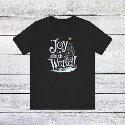 Men & Women Christmas T-Shirt: Joy to the World! Unisex Christmas T-Shirt.