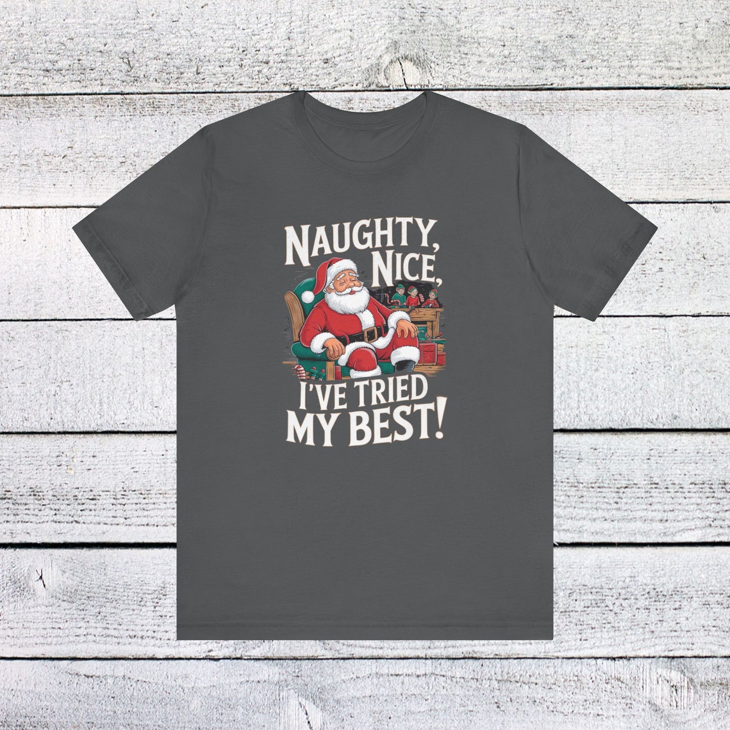 men & women christmas t-shirt. naughty, nice, tried my best. unisex christmas t-shirt.