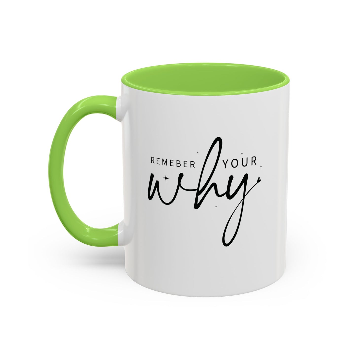 colorful mugs (11oz, 15oz) - remember your why - purpose driven motivation