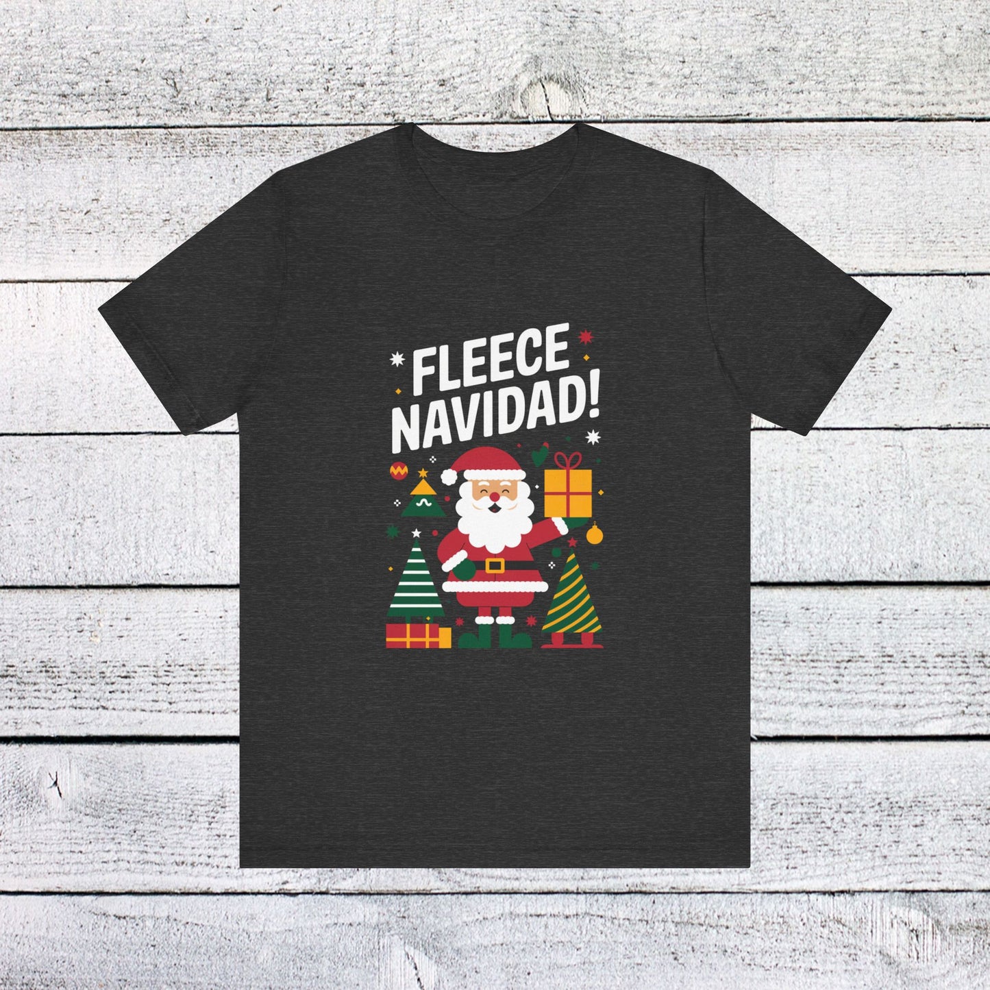 men & women christmas t-shirt. fleece navidad! unisex christmas t-shirt.