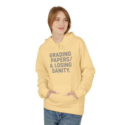 Unisex Softstyle Hoodie - Grading Papers & Losing Sanity Design. Teachers with attitude.