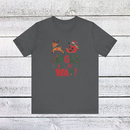 Men & Women Christmas T-Shirt. Jingle all the way. Unisex Christmas T-Shirt.