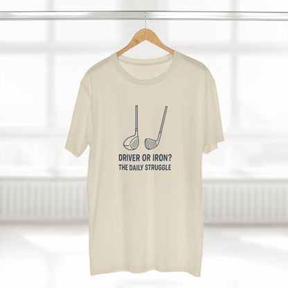 Men's Stable Tee: Driver or Iron? The Daily Struggle. Golf T-Shirt.