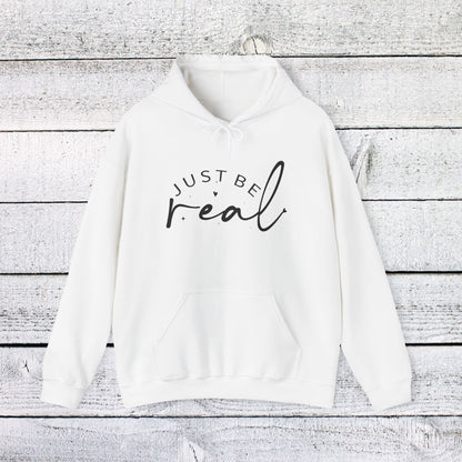 Unisex Heavy Blend™ Hooded Sweatshirt - Just Be Real - Authentic Living Quote