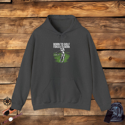 Men & Women Golf Sweater: Born to Golf, Forced to Work!