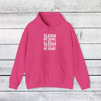 Men's and Women's Christmas Sweatshirt. Sleigh My Name, Sleigh My Name! Unisex Christmas Sweatshirt.