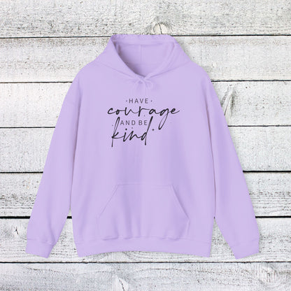 Unisex Heavy Blend™ Hooded Sweatshirt - Have Courage and Be Kind - Graceful Strength Quote