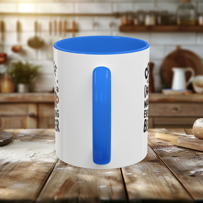 Colorful Mugs (11oz, 15oz) - Coffee and Dogs Make Everything better | Funny Dog Lover Gift | Cute Pet Quote Design