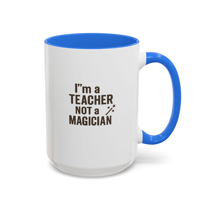 Colorful Teacher Mug - Perfect Gift for Educators. Teachers with Attitude.