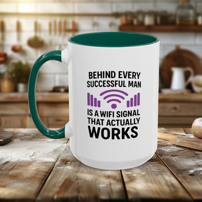 Colorful Mugs (11oz, 15oz) - Behind Every Successful Man is a WIFI Signal That Works