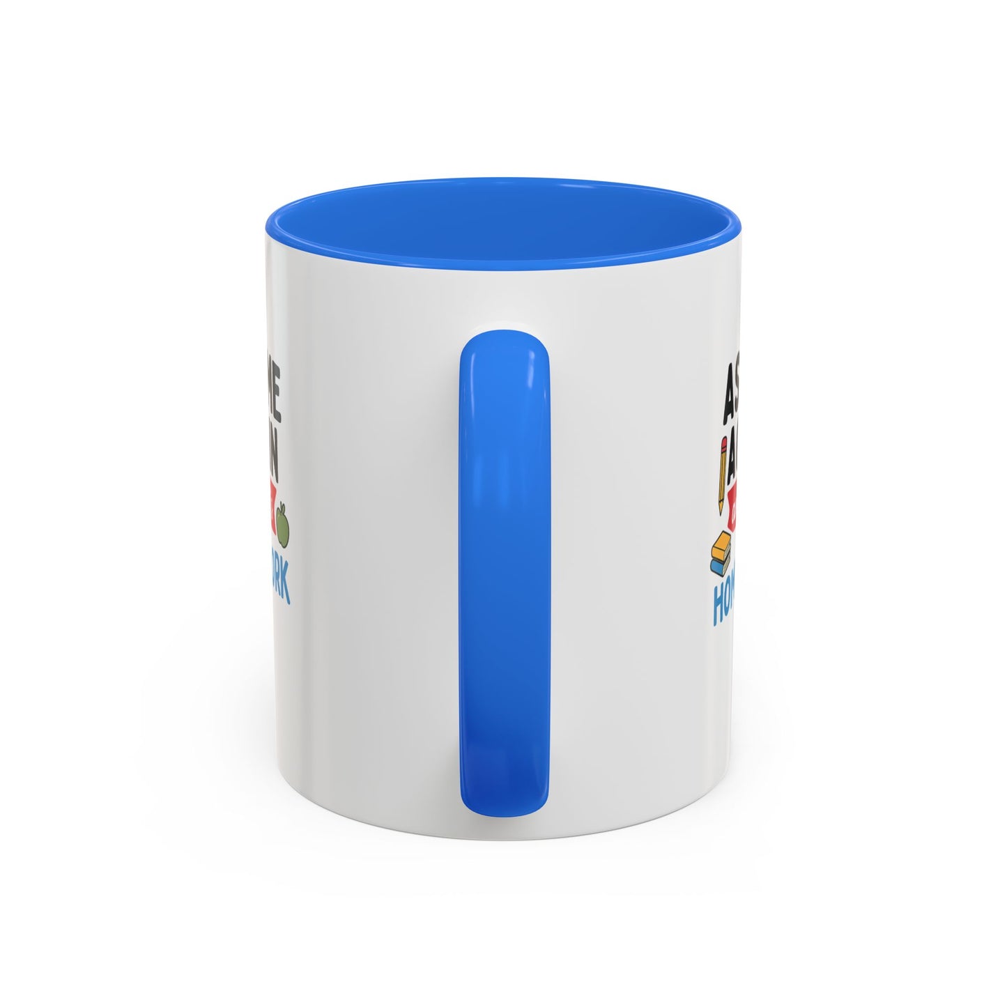 colorful 'ask me again, it's homework' mug - perfect for students. teachers with attitude.