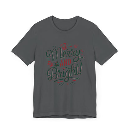 Men & Women Christmas T-Shirt. Merry & Bright. Unisex Christmas T-Shirt.