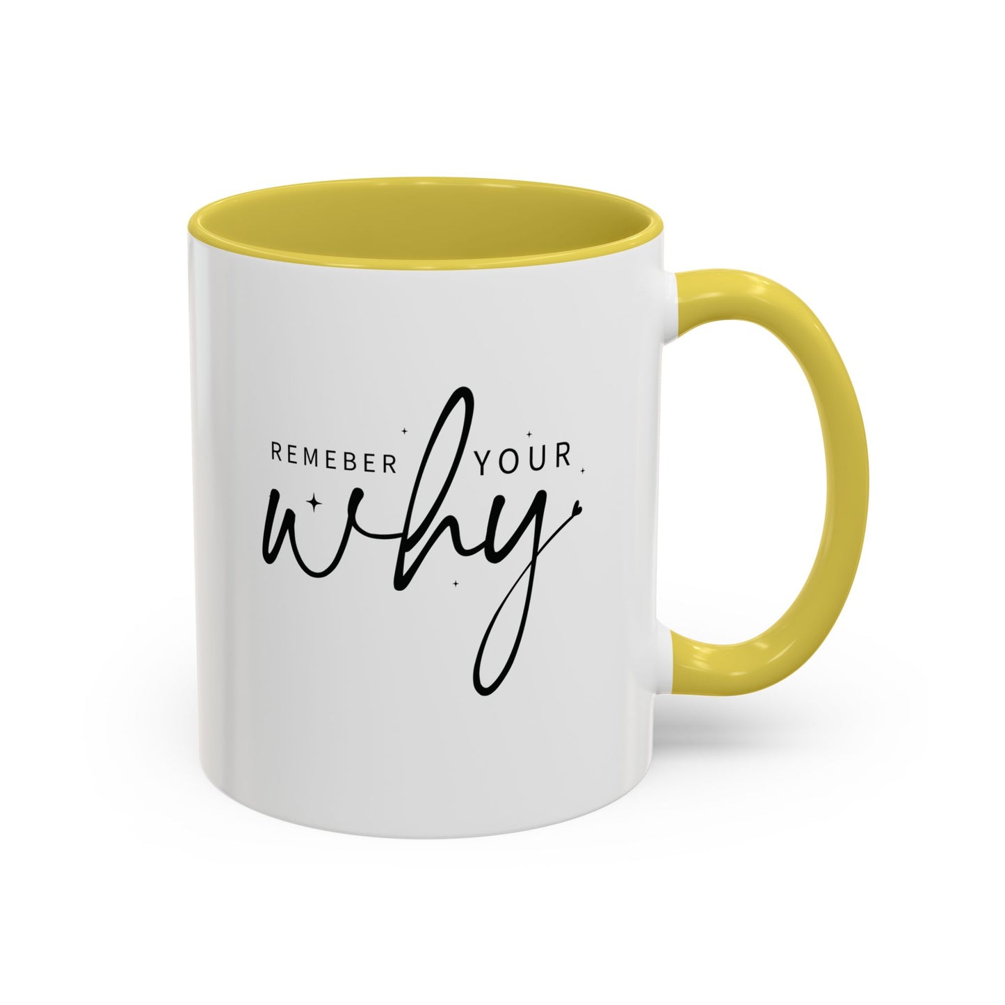 colorful mugs (11oz, 15oz) - remember your why - purpose driven motivation