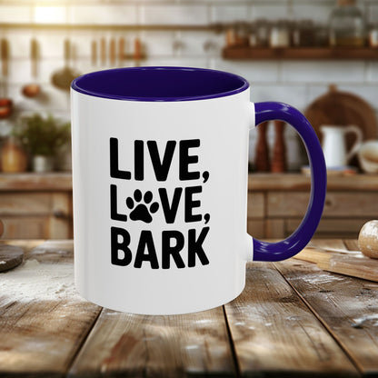 Colorful Mugs (11oz, 15oz) - Live Love Bark | Funny Dog Lover Gift | Cute Pet Quote Design