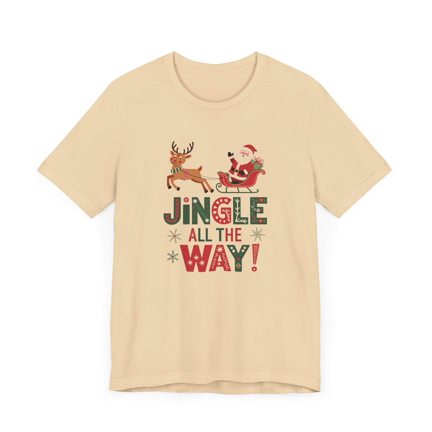 men & women christmas t-shirt. jingle all the way. unisex christmas t-shirt.