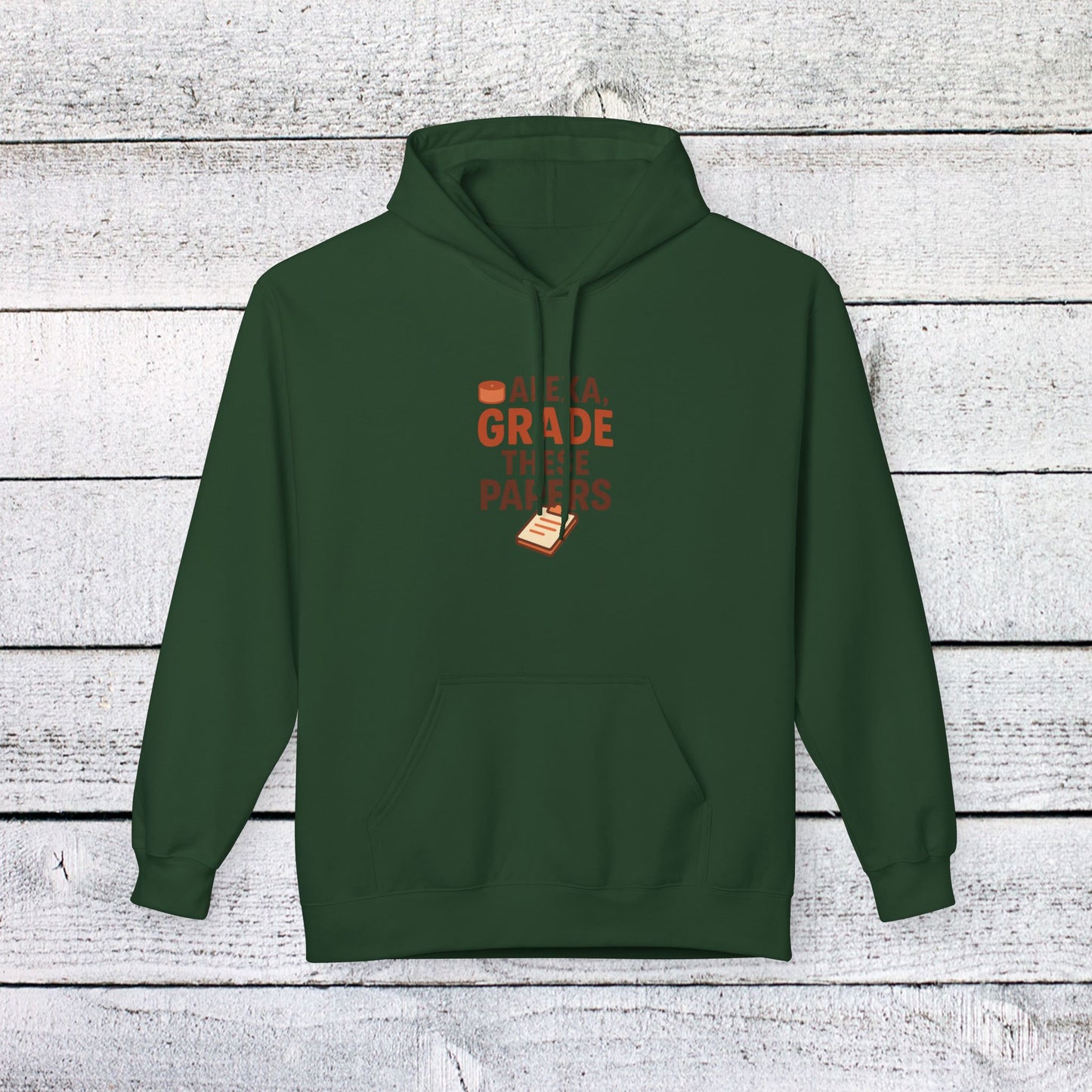 unisex softstyle hoodie - fun 'alexa, grade these papers' design. teachers with attitude.