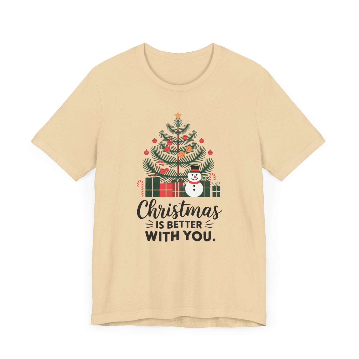 men & women christmas t-shirt. christmas is better with you. unisex christmas t-shirt.