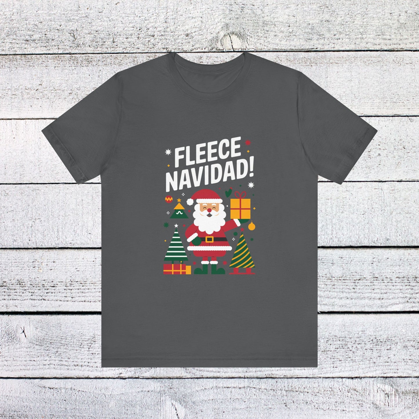 men & women christmas t-shirt. fleece navidad! unisex christmas t-shirt.