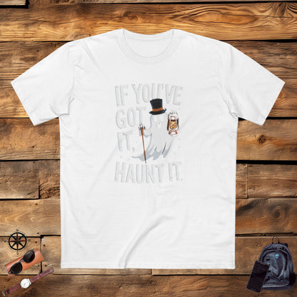 Mens T-Shirt, Mens Tee, Halloween Funny, Gift, If you've got it, Haunt It