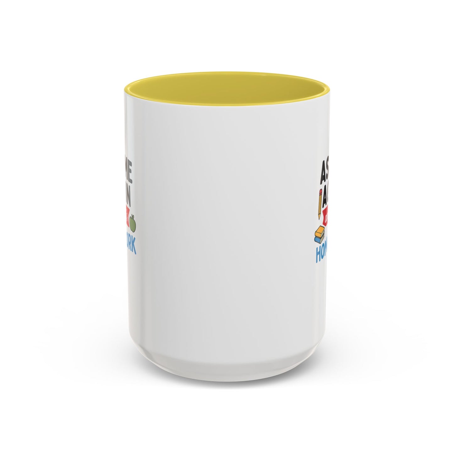 colorful 'ask me again, it's homework' mug - perfect for students. teachers with attitude.