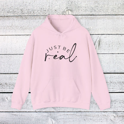 Unisex Heavy Blend™ Hooded Sweatshirt - Just Be Real - Authentic Living Quote