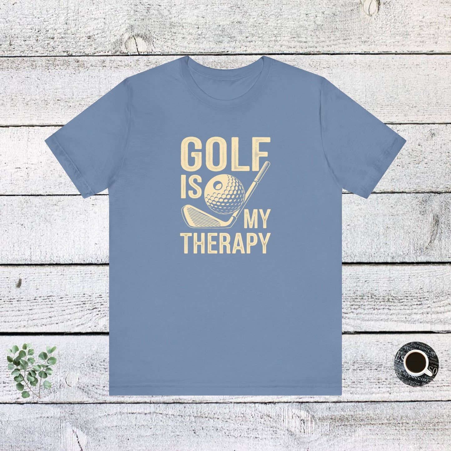 men & women golf t-shirt: golf is my therapy(2). unisex golf t-shirt.