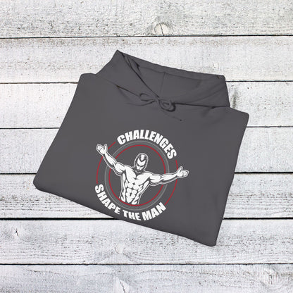 Unisex Heavy Blend™ Hooded Sweatshirt - Challenges Shape the Man - Grit and Growth Quote