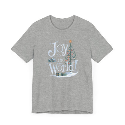 Men & Women Christmas T-Shirt: Joy to the World! Unisex Christmas T-Shirt.