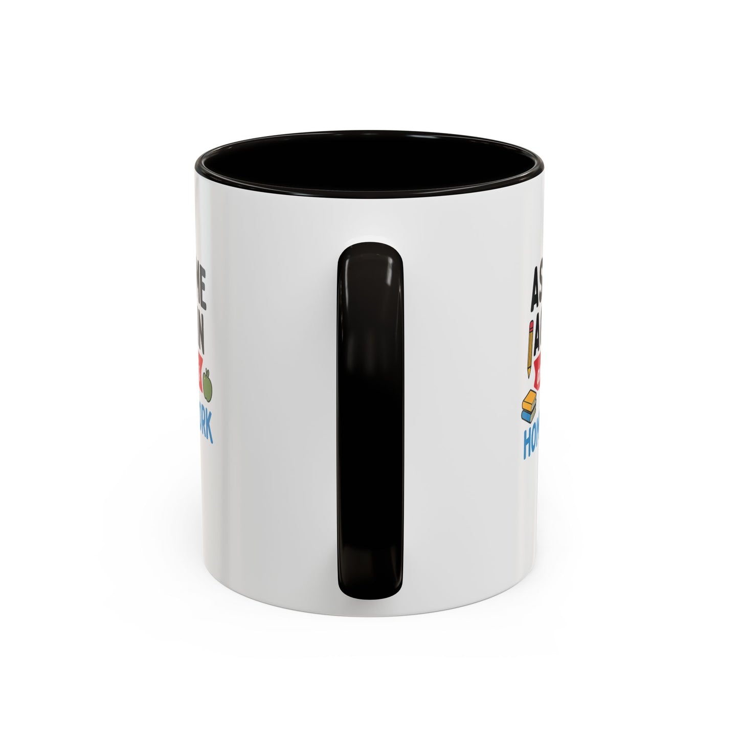 colorful 'ask me again, it's homework' mug - perfect for students. teachers with attitude.