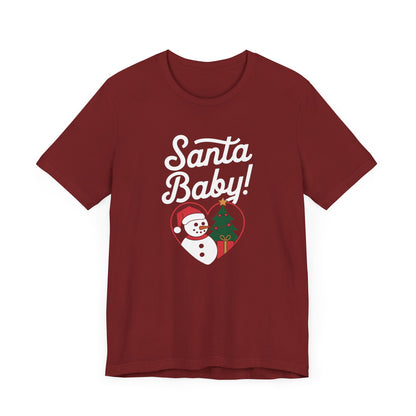 Men & Women Christmas T-Shirt. Santa Baby. Unisex Christmas T-Shirt.