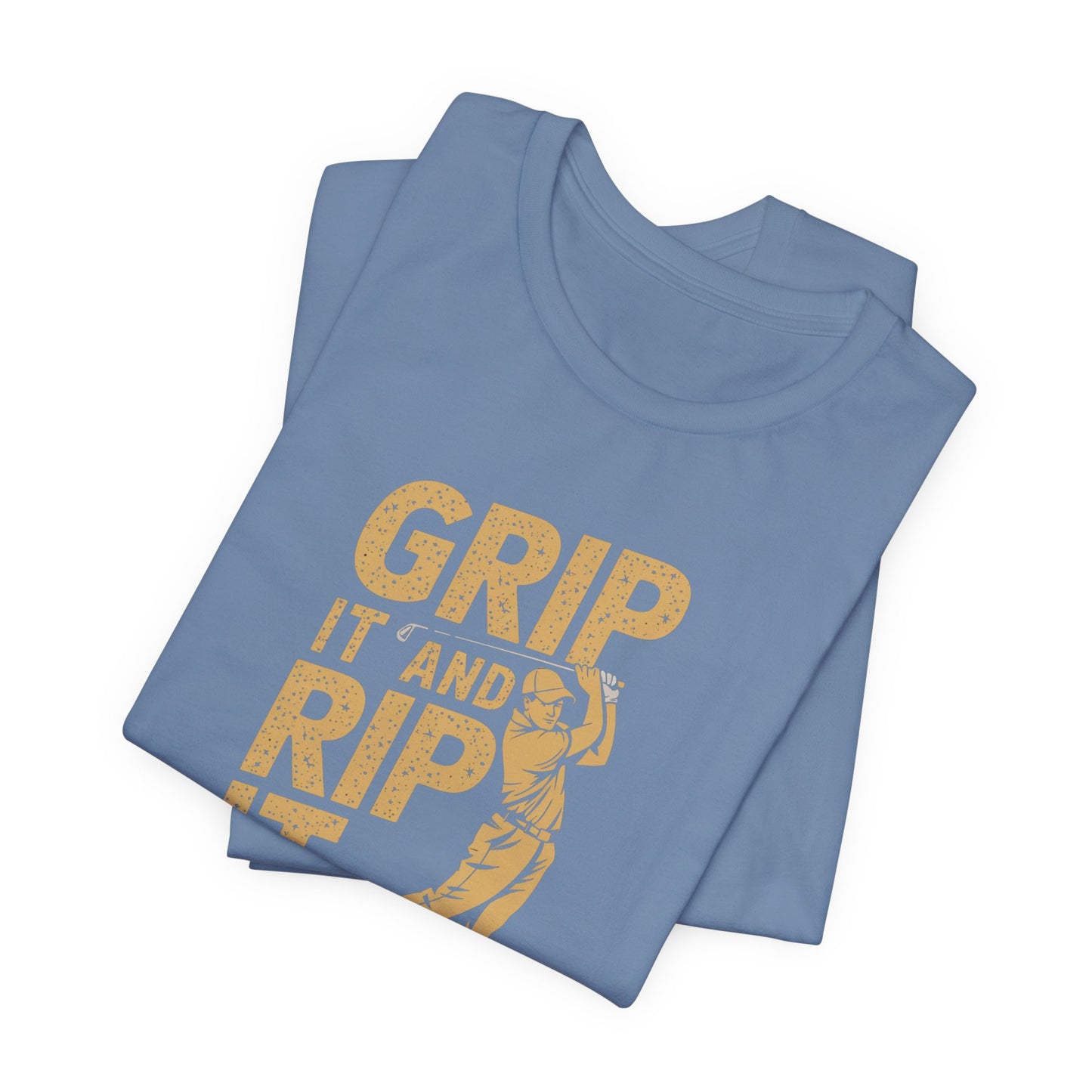 men & women golf t-shirt: grip it and rip it! unisex golf t-shirt.