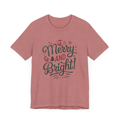 Men & Women Christmas T-Shirt. Merry & Bright. Unisex Christmas T-Shirt.