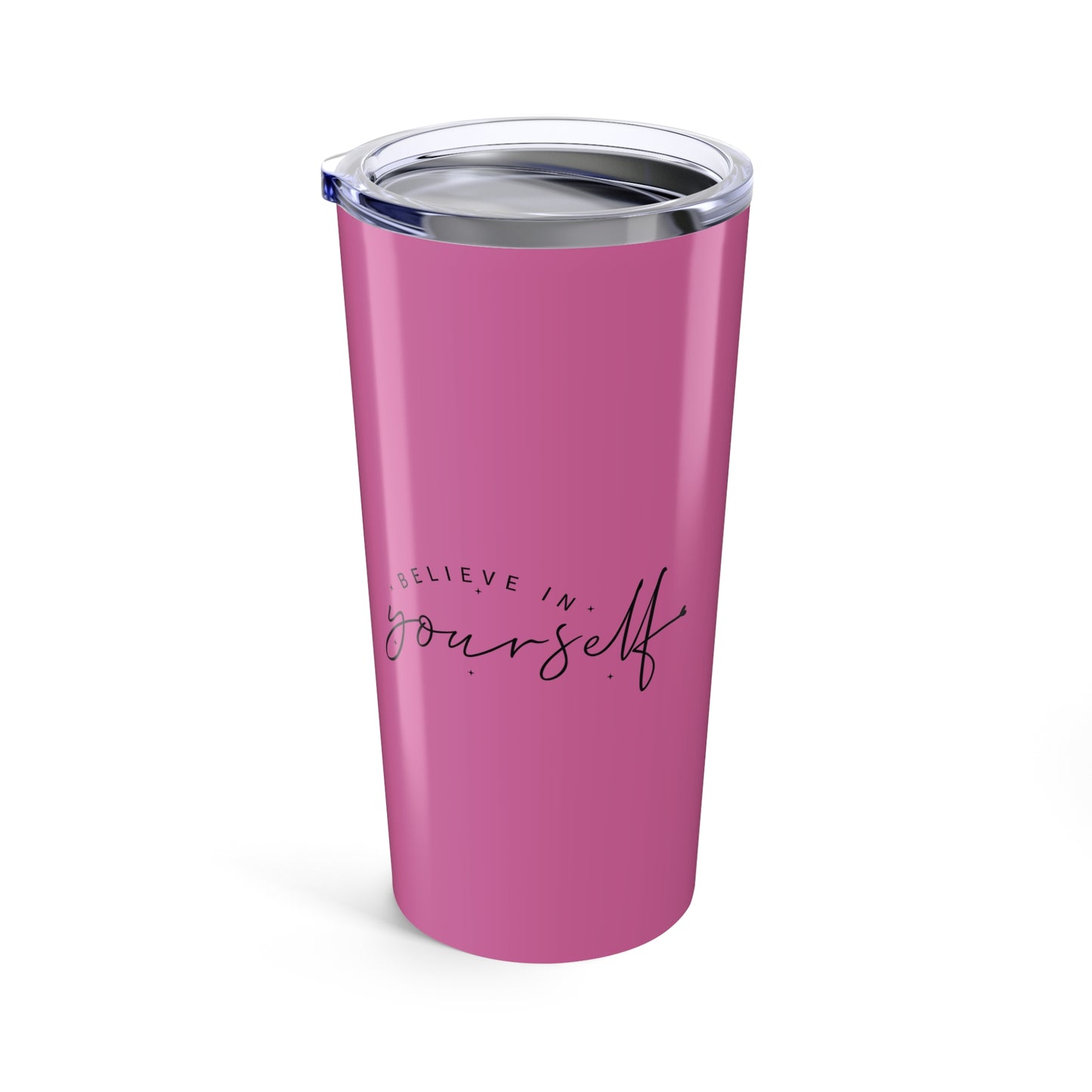 motivational tumbler - believe in yourself