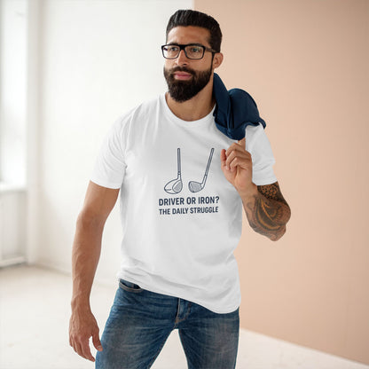 Men's Stable Tee: Driver or Iron? The Daily Struggle. Golf T-Shirt.