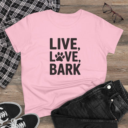 Women's Midweight Cotton Tee - Live Love Bark | Funny Dog Lover Gift | Cute Pet Quote Design
