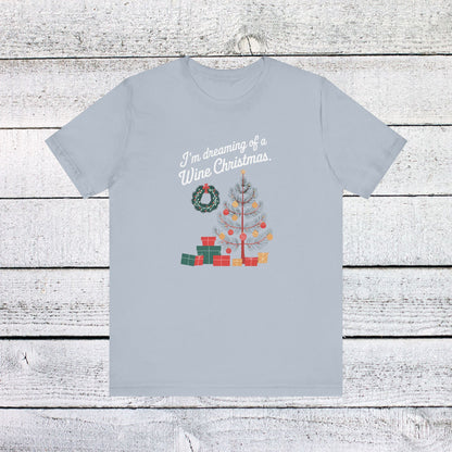 Men & Women Christmas T-Shirt. Wine Christmas! Unisex Christmas T-Shirt.