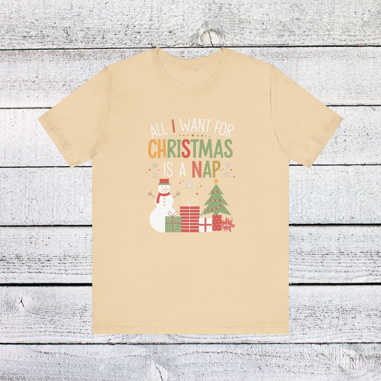 men & women christmas t-shirt. all i want for christmas is a nap! unisex christmas t-shirt