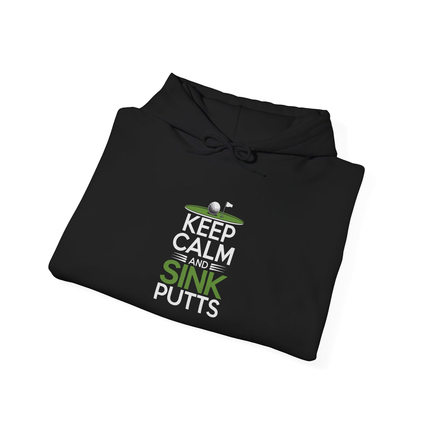 men & women golf sweatshirt: keep calm & sink putts. unisex sweatshirt.