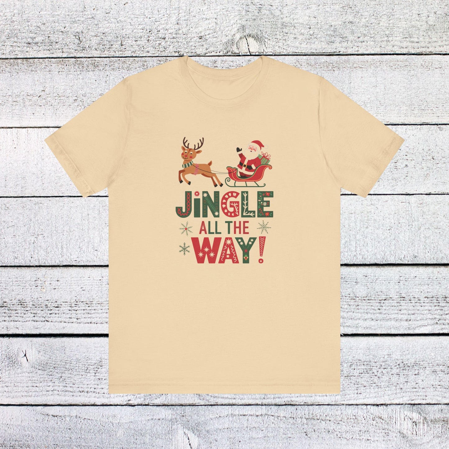 men & women christmas t-shirt. jingle all the way. unisex christmas t-shirt.