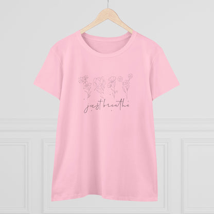 Women's Midweight Cotton Tee - Just Breathe - Calm and Mindful Quote